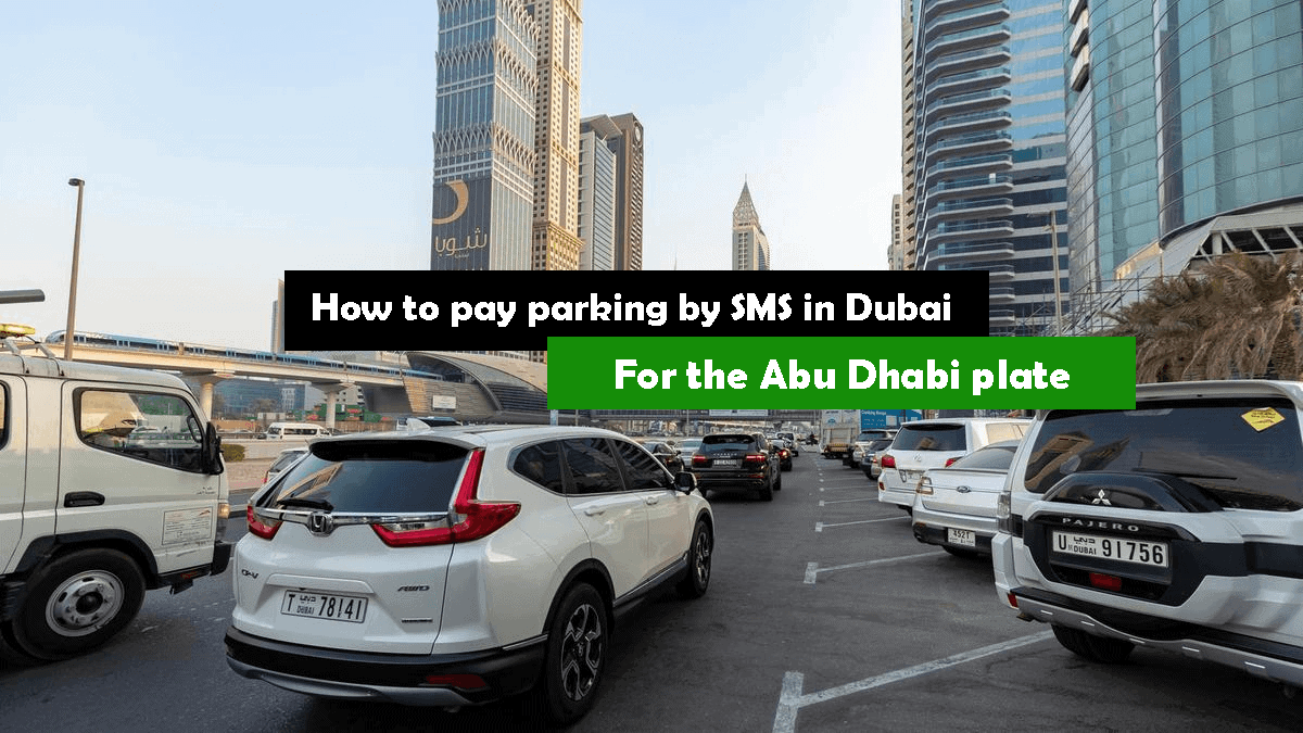 How to pay parking by SMS in Dubai for the Abu Dhabi plate