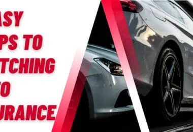 5 Easy Steps to Switching Auto Insurance