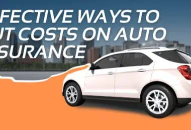 Effective Ways to Cut Costs on Auto Insurance